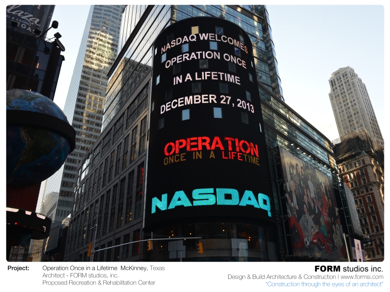 OPERATION ONCE IN A LIFETIME LOGO ON NASDAQ FACADE IN TIMES SQUARE